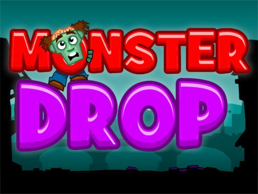  Monster Drop Dash