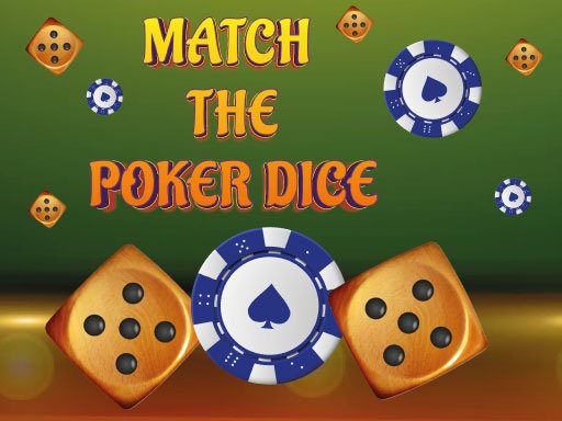 Match The Porker Dice Saga Odyssey