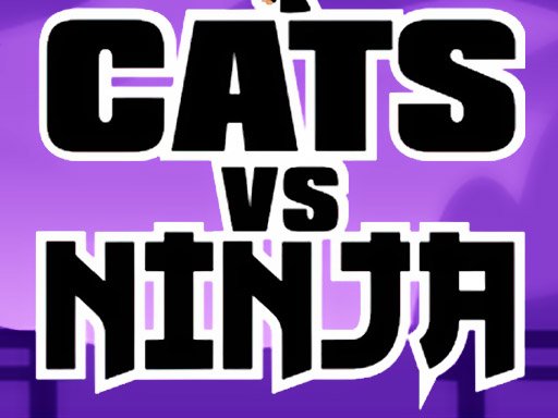  Cats Vs Ninja Fun