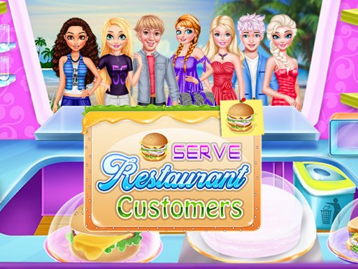  Serve Restaurant Customers Saga