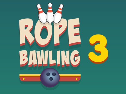  Rope Bawling 3 Challenge