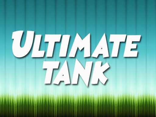 Ultimate Tank Quest