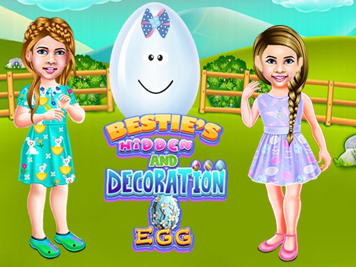  Bestie Hidden and Decorated Egg Fun Mode