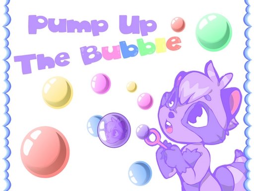  Pump up the Bubble Battle