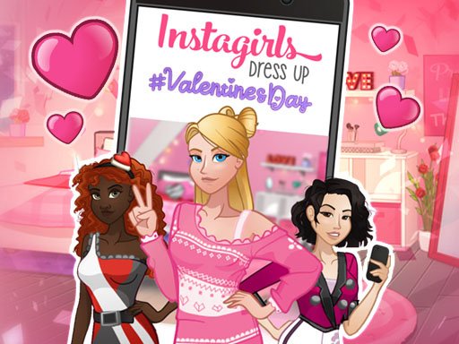 INSTAGIRLS VALENTINES DRESS UP (DCMA) Arena