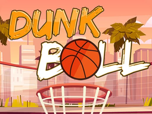  Dunk Ball Saga Fun