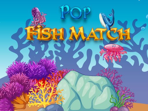 Pop Fish Match Online Game Saga