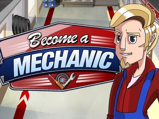 Become a Mechanic World
