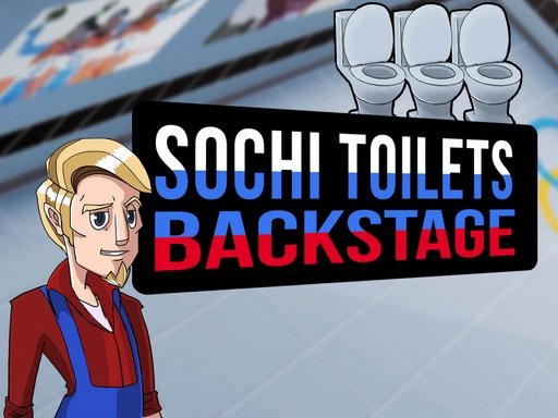  Sochi Toilets Backstage Saga Dash