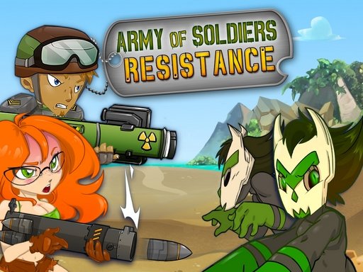 Army of Soldiers  Resistance Adventure