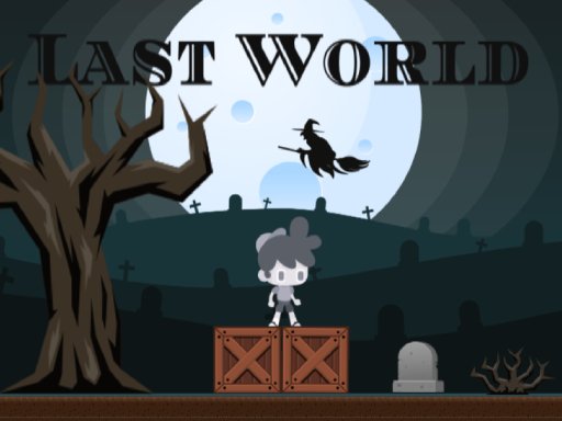  Last World  Mode