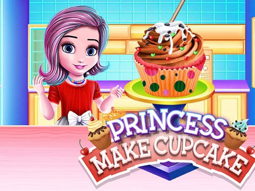 PRINCESS MAKE CUP CAKE Mission