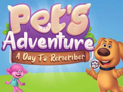 Pets Adventure A Day To Remember Dash Land